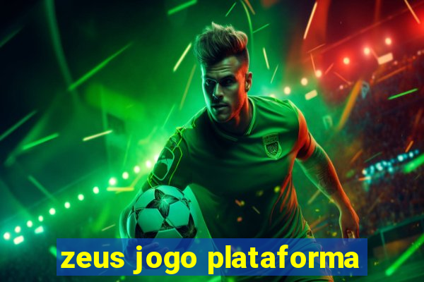 zeus jogo plataforma